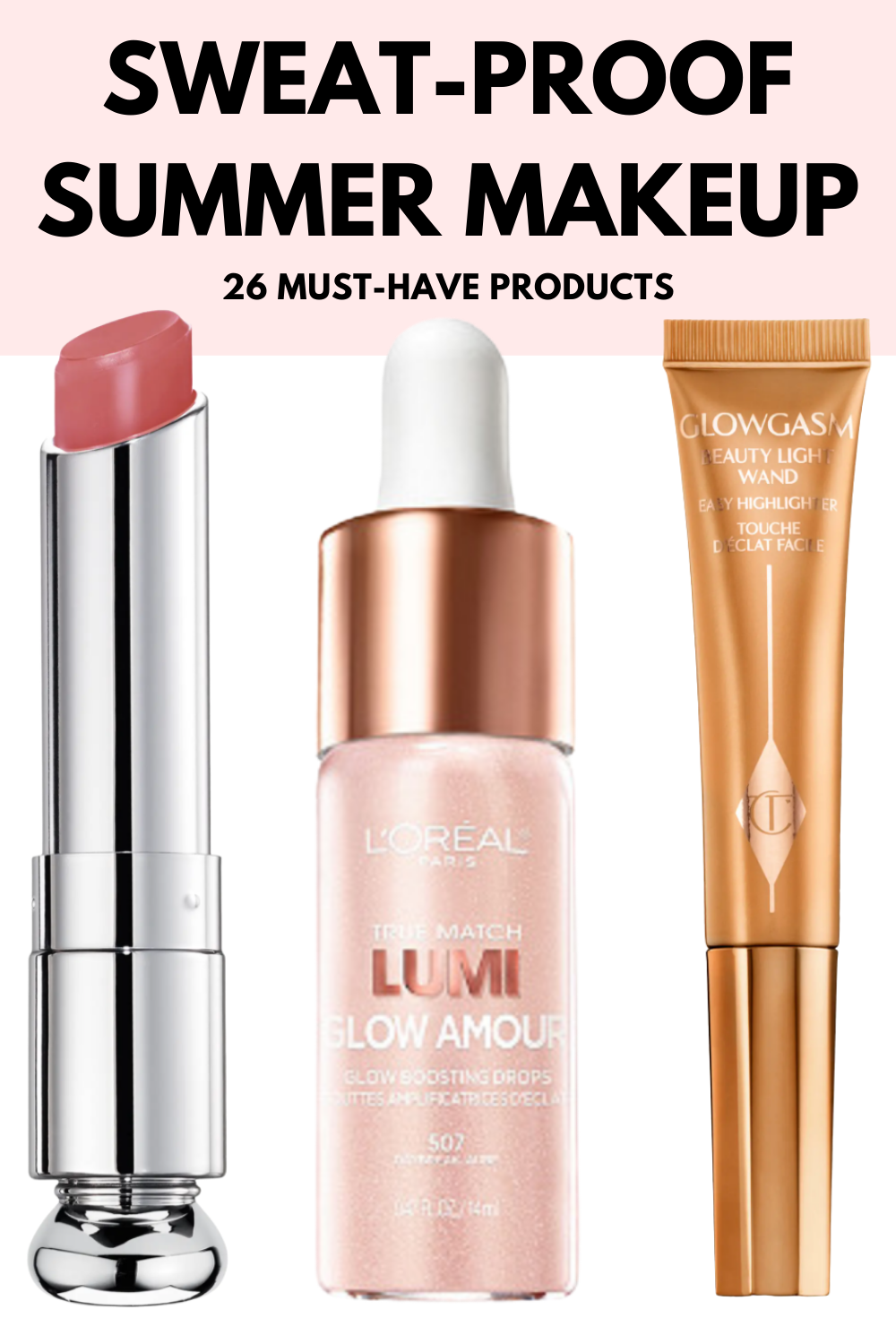 Sweatproof Makeup, Summer Makeup